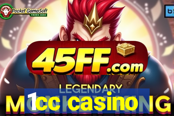 1cc casino